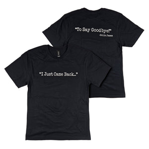 Just Came Back Tee