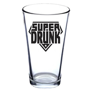 Super Drunk Pint Glass